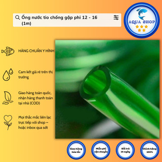 Ống nước tio chống gập phi 12 - 16 (1m)