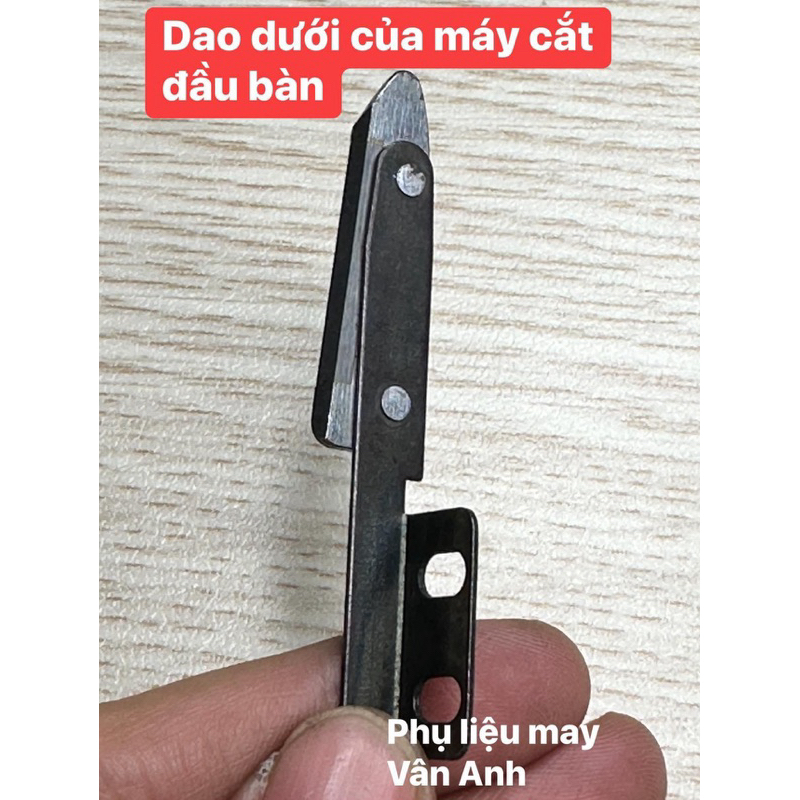 Dao dưới máy cắt vải đầu bàn ( dao nhỏ)