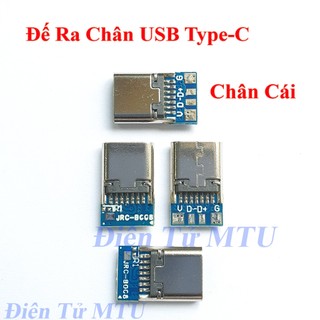 Đế ra chân USB 3.1 Type-C (chân sạc - Đầu Đực - Đầu Cái)