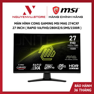 Màn Hình Cong Gaming MSI MAG 274CXF 27 inch ( Rapid VA/FHD/280Hz/0.5ms/1500R ) / MSI 276CXF - Hàng Chính Hãng