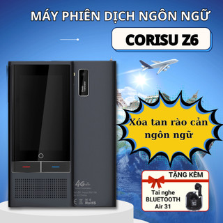 Máy phiên dịch CORISU Z6, máy dịch ngôn ngữ thông minh dùng sim 4G, wifi dịch online 138 ngôn ngữ phản hồi nhanh