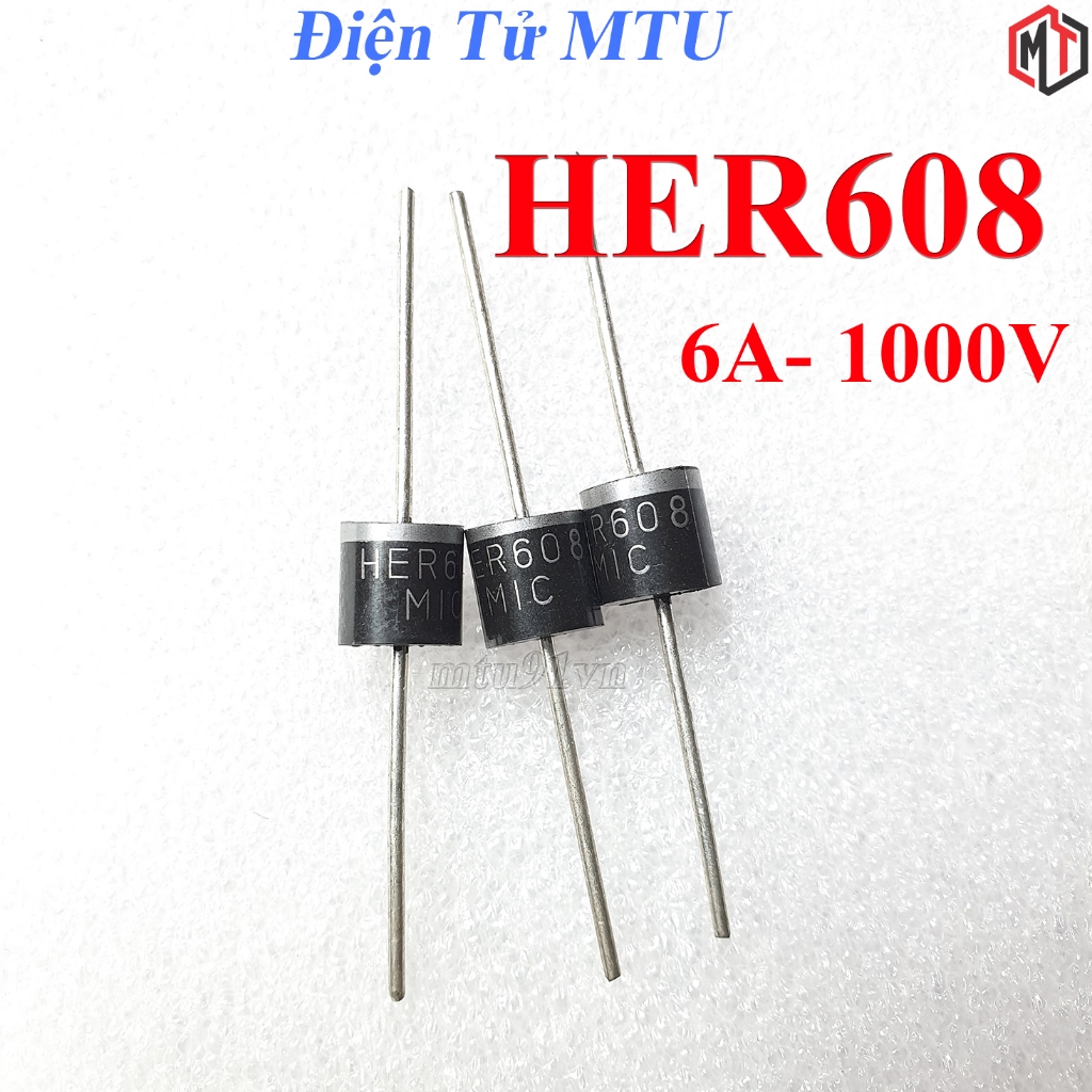 Bộ 10 chiếc - Diode xung HER608 6A 1000V