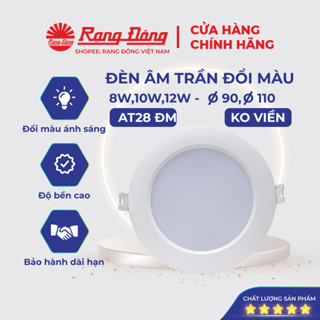  Đèn LED Âm Trần Đổi Màu Rạng Đông đèn mắt trâu downlight 8w,10w,12w khoét lỗ trần 90 110 MODEL 