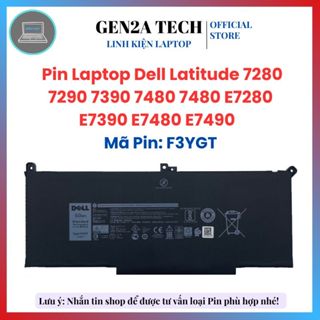 Pin Laptop Dell Latitude 7280 E7280 7290 7390 E7390 7480 E7480, F3YGT, DJ1J0 - Pin Dell 7280 60W, 42W  Zin - BH 6 Tháng