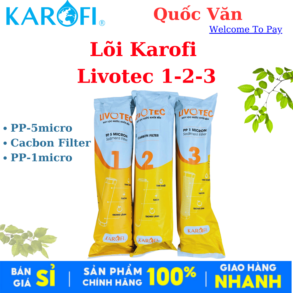 Lõi lọc nước Karofi Livotec 1-2-3 Chính Hãng 100% - Lõi lọc thô Livotec 123