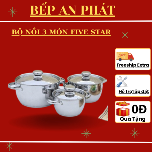 Bộ nồi 3 món fivestar | Bộ nồi dùng cho bếp từ | Nồi inox