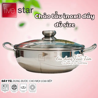 Nồi chảo lẩu inox Fivestar 3 đáy từ size 24cm, 26cm, 28cm, 32cm (24 cm, 26 cm, 28 cm, 32 cm), có loại lòng chống dính