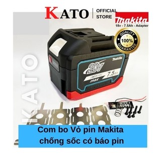  Vỏ pin Makita 5s 3P 15 cell 18650 chống sốc có led bao pin  kẽm & tem - KATO-106 