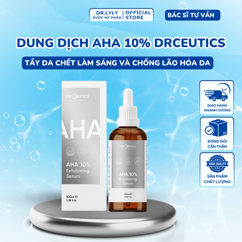 Dung Dịch AHA 10% DrCeutics Tẩy Da Chết Làm Sáng Và Chống Lão Hóa Da