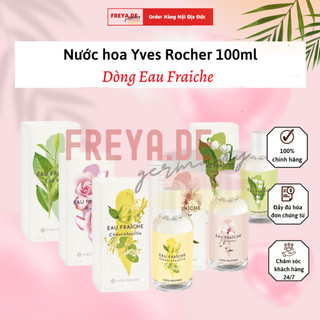   SALE 60% BILL ĐỨC  Nước hoa nữ Yves Rocher 100ml  - Dòng Eau Fraiche - Hương hoa thanh lịch tươi mát 