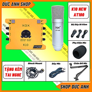  Bộ Sound Card K10 Micro ISK AT100 Màu Bạc Chuyên Thu Âm Hát Livestream Chất Lượng Cao BH 12 Tháng 