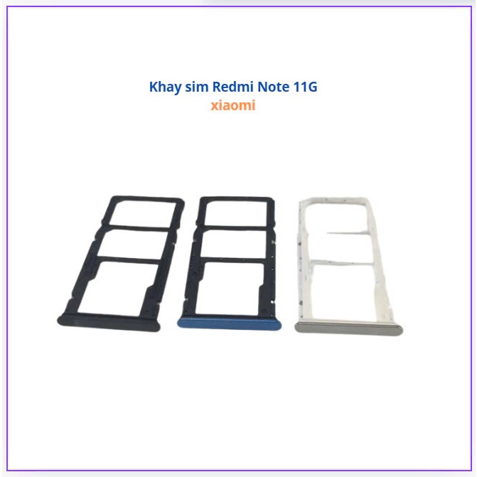 Khay sim xiaomi redmi note 11 4G