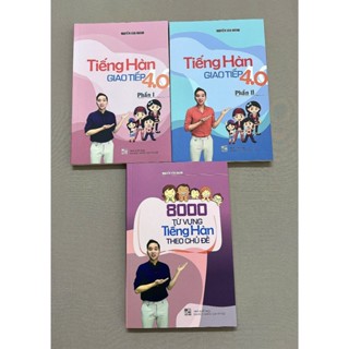 Combo 3 Cuốn (Tiếng Hàn Giao Tiếp 4.0 Phần 1 + Phần 2 Và 8000 Từ Vựng Tiếng Hàn Theo Chủ Đề)