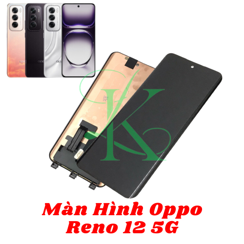 Màn hình Oppo Reno 12 5G  ( màn hình thay thế cho oppo reno 12 5g )