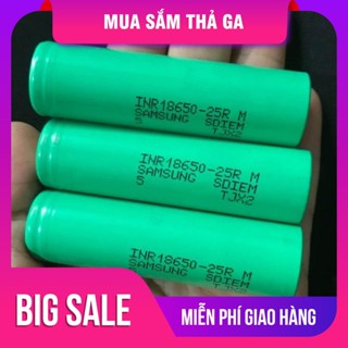 CELL PIN SAMSUNG 18650 - 25R DÒNG XẢ 25A tức thời 35A , tháo khối hàng New 90%