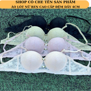  Áo lót nữ ren cao cấp dệm dầy siêu nâng 4cm áo ngực cúp ngang không gọng nâng vòng 1 tạo khe nâng đẩy. 814 