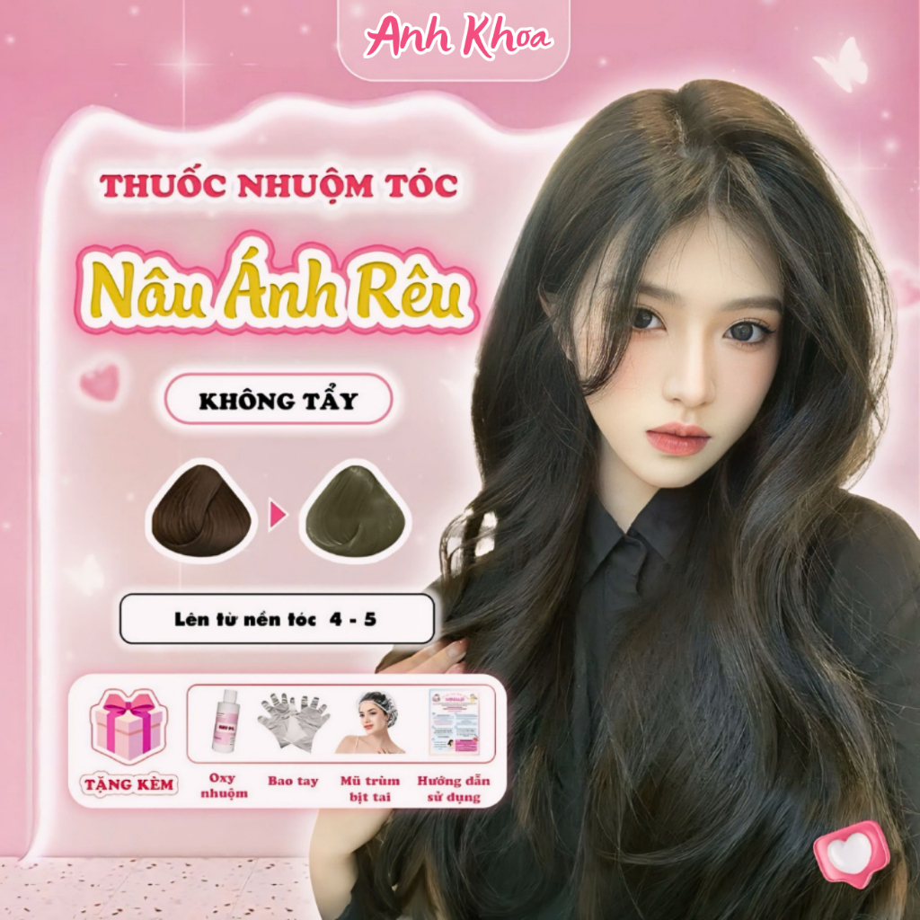 Thuốc nhuộm tóc màu NÂU LẠNH ÁNH RÊU không tẩy, lên từ nền đen, tặng kèm oxy trợ nhuộm| AnhKhoa