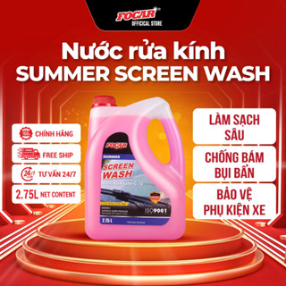 [Giá tốt] NƯỚC RỬA KÍNH Ô TÔ SUMMER-FOCAR Summer Screen Wash 2,75L - Chống bám bụi