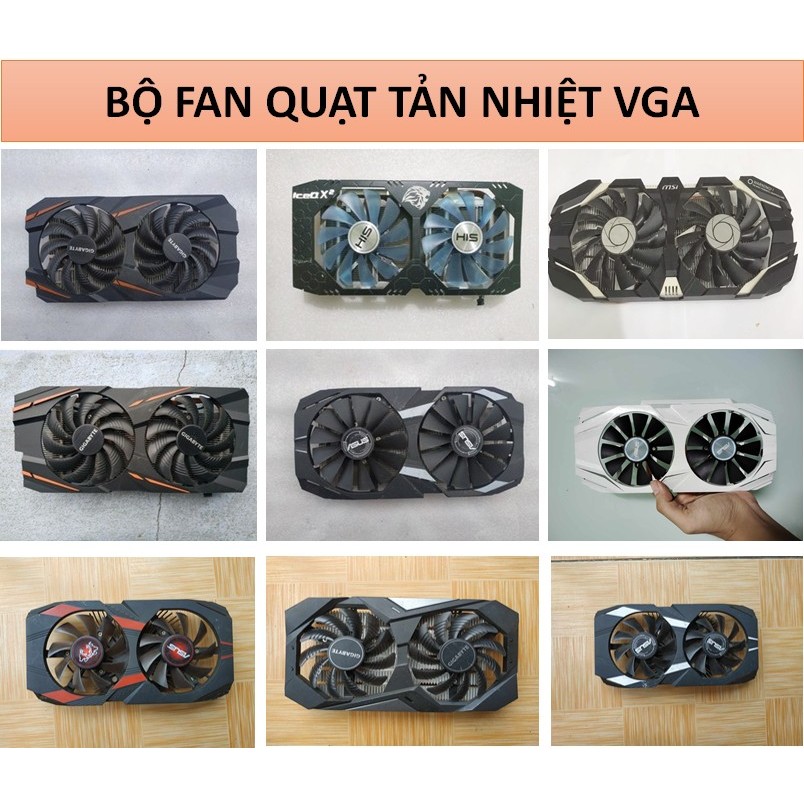 Fan quạt tản nhiệt VGA RX 470, 570, 580, GTX 1060, 1070. 1650, 1660