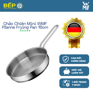 [Chính Hãng] Chảo Chiên Mini WMF Pfanne Frying Pan 18cm Cao Cấp, Lớp Chống Dính Tự Thân Của Chảo - 0718806041