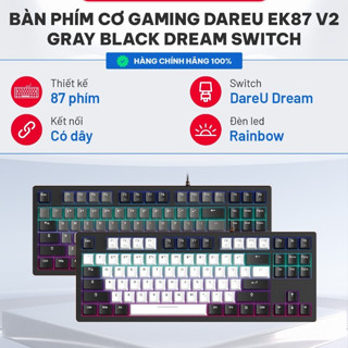 Bàn phím cơ Gaming DAREU EK87 v2 White Black/ Gray Black Dream Switch
