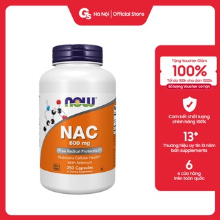 Now NAC 600 mg w/ Selenium & Molybdenum (250 Capsules) nhập khẩu Mỹ - Gymstore giải độc, cải thiện sức khỏe