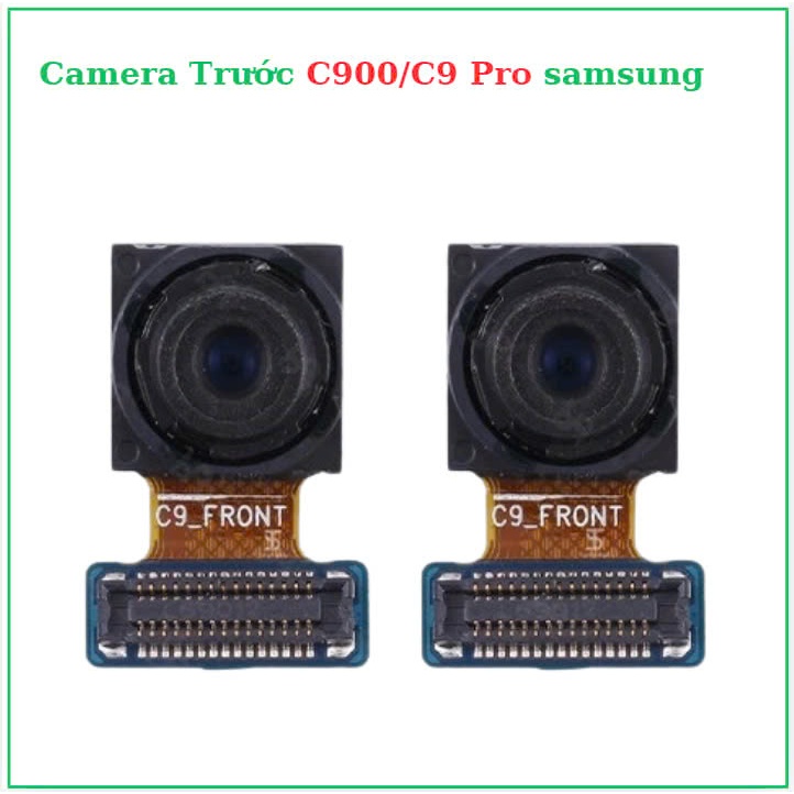 Camera Trước samsung  C9 Pro/C900