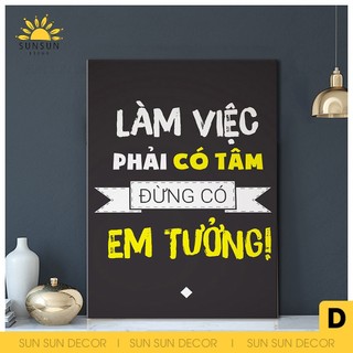 Tranh động lực văn phòng, tranh cổ động slogan làm việc có tâm ắt có tầm I DL4