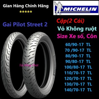 [ 1 cặp Vỏ Xe số, CÔN TAY ] Vỏ Michelin Pilot Street 2 xe côn tay , xe số Chính Hãng