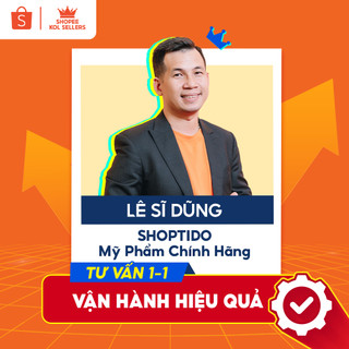 [Lê Sĩ Dũng] Gói tư vấn 1-1 chủ đề: Vận hành hiệu quả trên sàn TMĐT Shopee