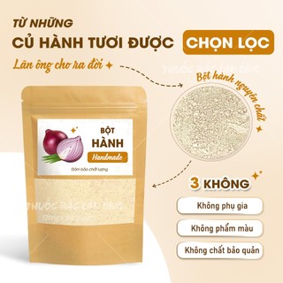 Bột hành tím nguyên chất 100g (Bột hành ta, gia vị tẩm ướp thực phẩm thơm ngon)