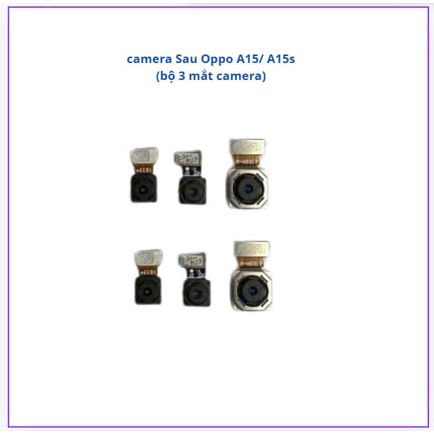 Camera sau oppo A15/ A15s (bộ 3 mắt camera)
