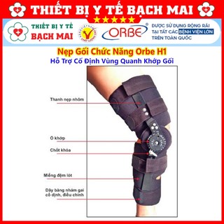 Nẹp Gối Chức Năng ORBE H1 - Hỗ Trợ Cố Định Vùng Quanh Khớp Gối