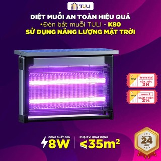  Đèn bắt muỗi năng lượng mặt trời TULI K80 cao cấp 8W Chống nước sử dụng ngoài trời BH 24 Tháng 