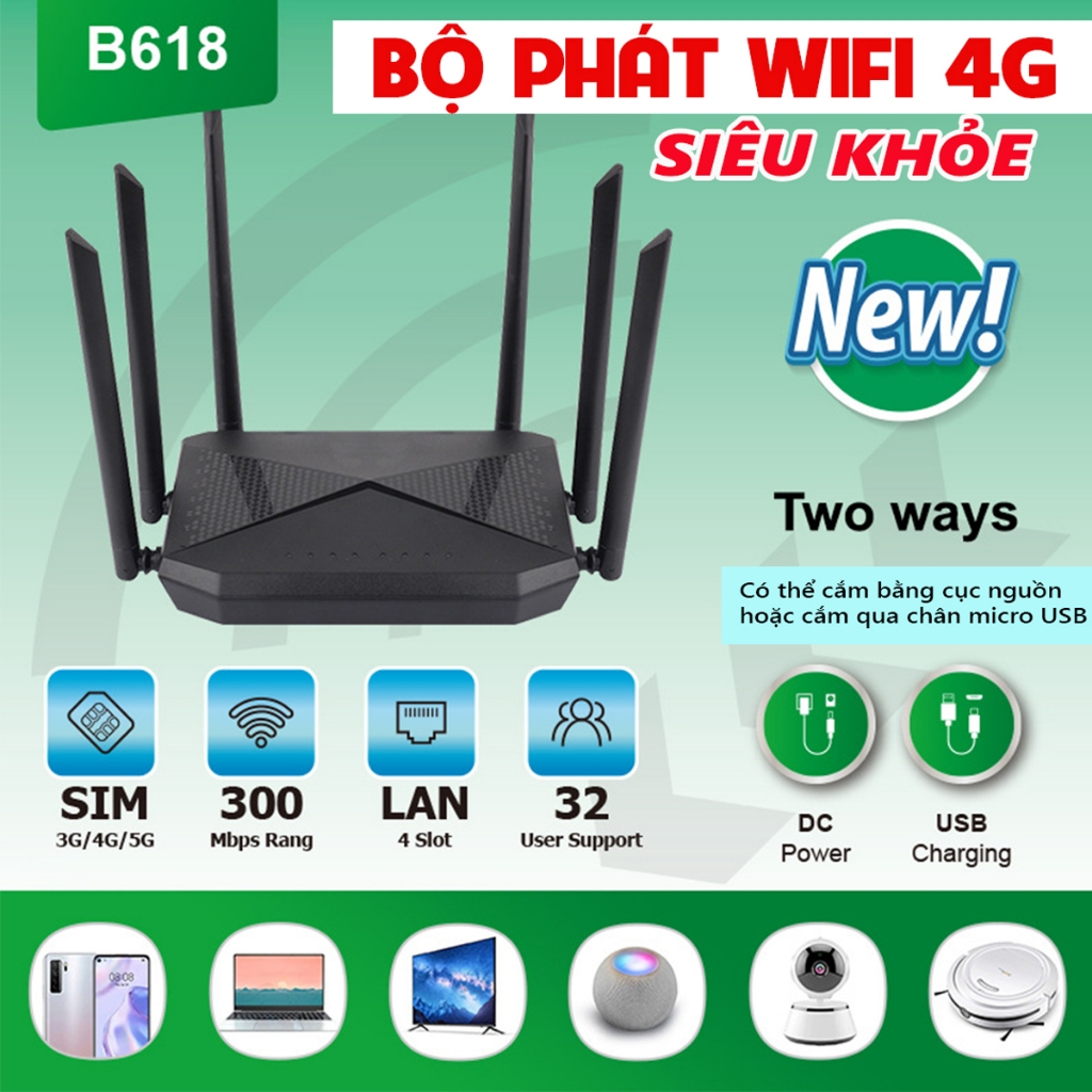Cục phát wifi từ sim 4G LTE B618 có 4 cổng WAN/LAN, 6 ăngten Siêu Khỏe
