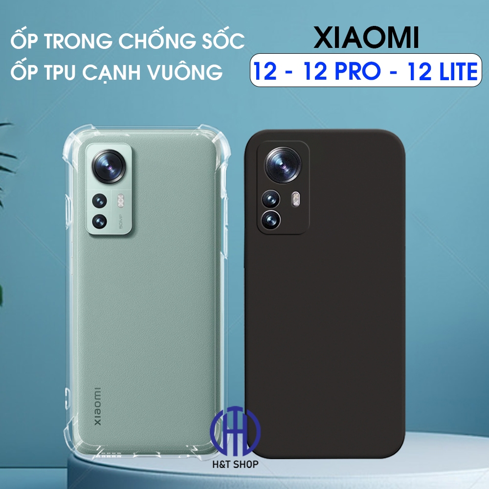 Ốp lưng Xiaomi 12 - 12 Pro - 12 Lite TPU cạnh vuông và dẻo trong chống sốc