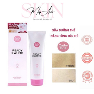 [Có Sẵn Chính Hãng] Sữa dưỡng thể trắng da, nâng tông Cathy Doll Ready 2 White Body Lotion 150ml - Chuẩn Thái Lan