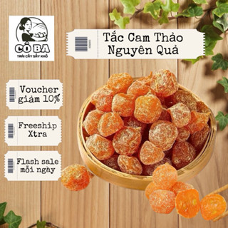 Quất Tăc Sấy Cam Thảo 500g Sấy Khô Tự Nhiên Mứt Tắc Sấy Nguyên Trái Giảm Ho Hiệu Quả SHOP CÔ BA ĂN VẶT
