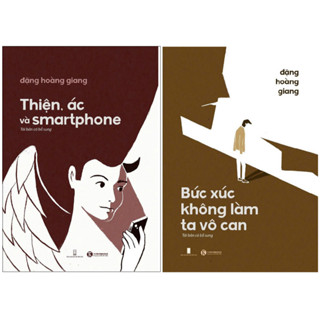 Sách - Combo 2 cuốn: Thiện, ác và smartphone và Bức xúc không làm ta vô can ( lẻ, tùy chọn)