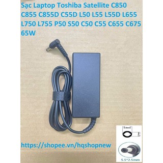 ⚡️ Sạc Laptop Toshiba Satellite C850 C855 C855D C55D L50 L55 L55D L655 L750 L755 P50 S50 C50 C55 C655 C675 65W