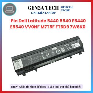Pin Dell Latitude 5440 5540 E5440 E5540 VV0NF M7T5F FT6D9 7W6K0 - BH 12 Tháng - Lỗi Đổi Mới