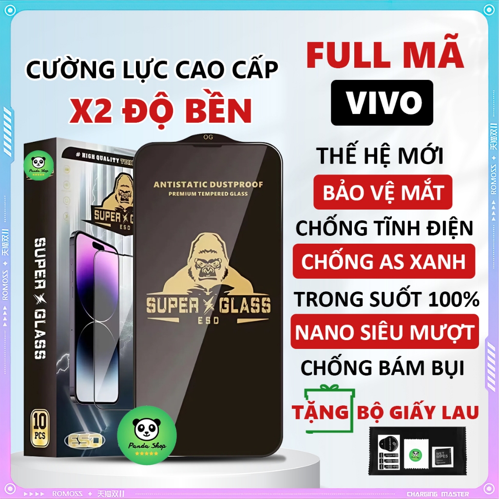 Kính cường lực Vivo Y01,Y02,Y03,Y9S,Y11,Y12,Y15,Y17,Y15S,Y16,Y17,Y18,Y19,Y20S,Y21S,Y30,Y33S,Y50,Y77,Y8,Y81,Y83,y91,x100