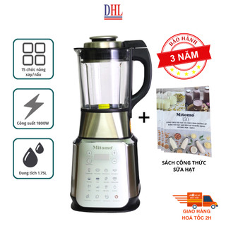  Máy làm sữa hạt nấu cháo Mitomo MSH-539V1 Công suất 1800W - Bảo hành 3 năm 