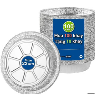  Combo 100 tặng 10 Khay Nướng Giấy Bạc Đựng Đồ Ăn Lòng Sâu Kích Thước 22cm Lót Nồi Chiên Không Dầu Lò Nướng 