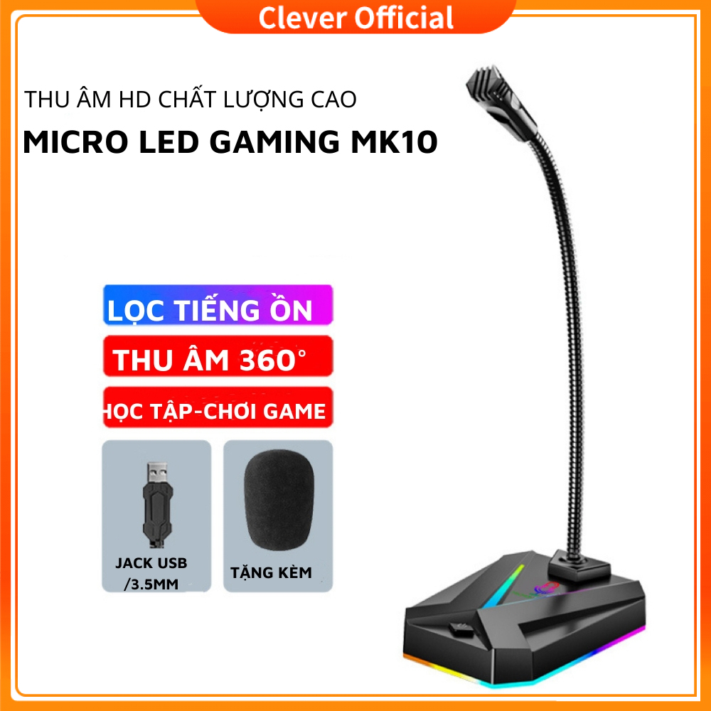 Micro Máy Tính, Laptop MK10 LED RGB Thu Âm Chống Nhiễu Kết Nối Jack USB Hoặc 3.5mm Dùng Live Stream, Học Online