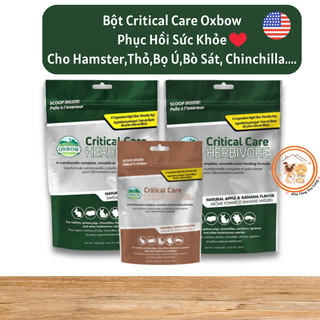  Bột Dinh Dưỡng Critcal Care Oxbow nhập Mỹ phục hồi sức khỏe khẩn cấp,bổ sung dinh dưỡng cho Hamster,Thỏ,Bọ Ú,Bò Sát,.. 