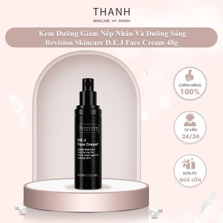[HÀNG CÔNG TY] Kem Dưỡng Giảm Nếp Nhăn Và Dưỡng Sáng Revision Skincare D.E.J Face Cream 48g