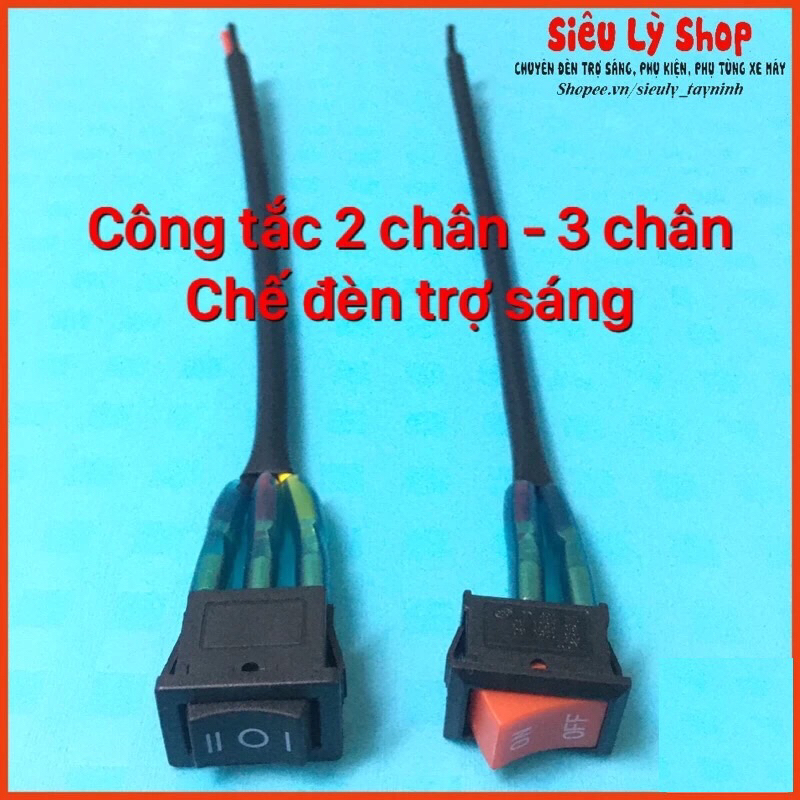 Công tắc 2 chân, 3 chân - Chế đèn trợ sáng