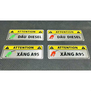 Sticker decal tem nhôm dán nắp bình xăng, cảnh báo đổ xăng A95, đổ dầu diesel trang trí xe ô tô