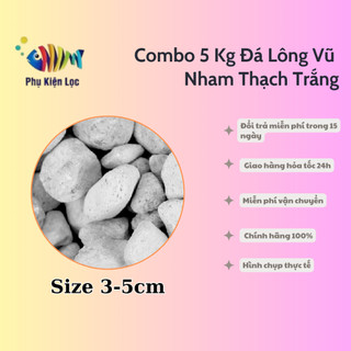 Combo 5 Kg Đá Lông Vũ Nham Thạch Trắng